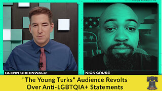 "The Young Turks" Audience Revolts Over Anti-LGBTQIA+ Statements