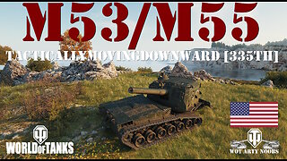 M53/M55 - TacticallyMovingDownward [335TH]