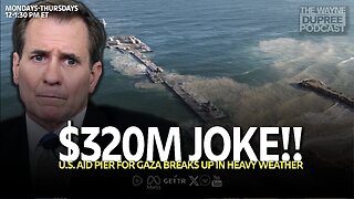 E1902: Pentagon's $320 Million Pier Mishap: A Costly 'Biden Blunder' Impacting Gaza's Aid 5/29/24