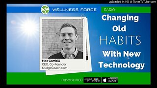 Changing Old Habits With New Technology