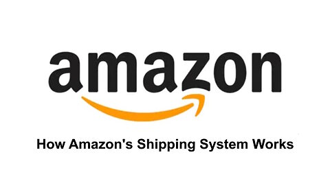 How Amazon's Shipping System Works