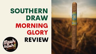 Southern Draw Morning Glory Review