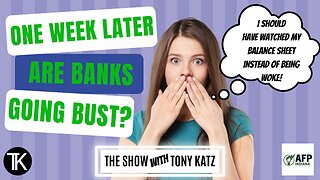 One Week Later: Will US Banks Go Bust?