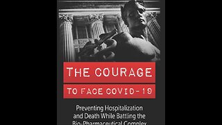THE COURAGE TO FACE COVID-19 - INTERVIEW WITH DR. PETER MCCULLOUGH, JOHN LEAKE /DR. MERCOLA