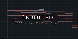 Reunited- composition by Craig Philip Bryson