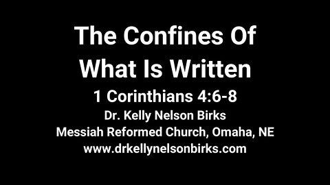 The Confines Of What Is Written, 1 Corinthians 4:6-8