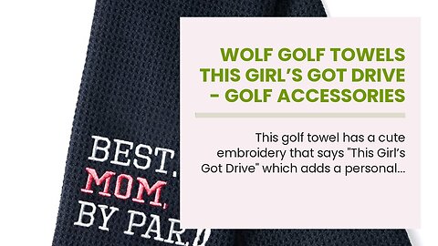 Wolf Golf Towels This Girl’s Got Drive - Golf Accessories for Men - Golf Gifts for Women - Golf...