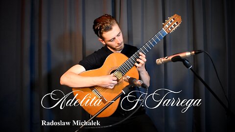 Adelita - Francisco Tarrega. Gitara klasyczna Studio NEMO