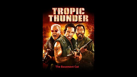 Tropic Thunder - Trailer - The basement Cut - tropic thunder 2