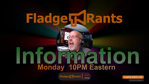 Fladge Rants Live #11 Information