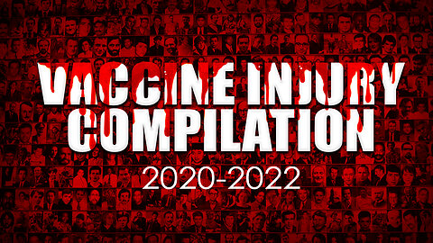 Vaccine Injury Compilation 2020 - 2022