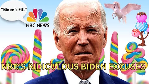 NBC News' Ridiculous Excuses for Biden's Obvious Dementia