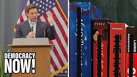 -As Gov. Ron DeSantis Preps White House Run, PEN America Sues Florida School District over Book Ban