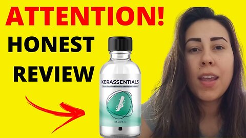 Kerassentials -BEWARE! Kerassentials Review - Kerassentials Reviews -Kerassentials Oil -Nails Fungus