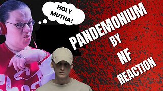 PANDEMONIUM BY NF! HOLY MUTHA! (REACTION)