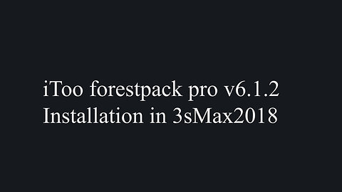 iToo Forest Pack Pro For 3DsMax 2018