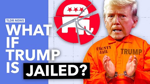 What Happens if Trump Goes to Prison?