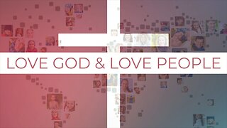February 5, 2023 - LOVE GOD & LOVE PEOPLE