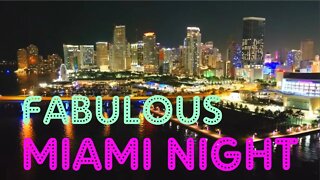 Fabulous Miami | The Magic City a Night