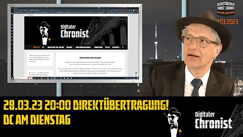 28.03.23 20:00 Direktübertragung! DC am Dienstag