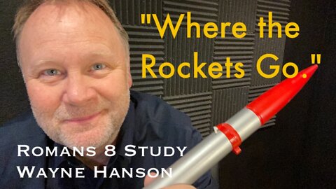"Where the Rockets Go." - Sunday Word and Worship plus Day 23 of 29 Days of Prayer