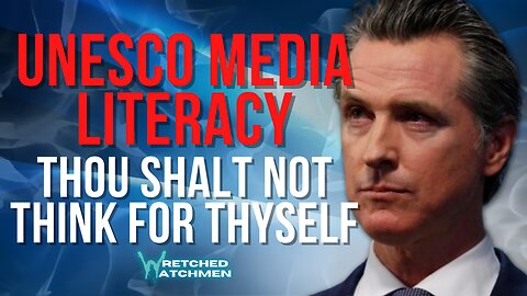 UNESCO Media Literacy: Thou Shalt Not Think For Thyself