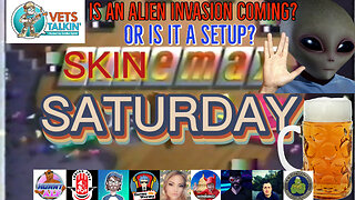 Is an Alien Invasion Coming? | Skinemax Saturday #21