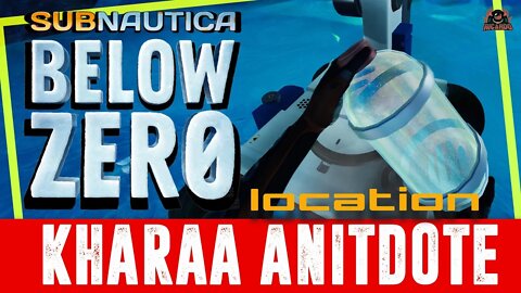 How to find the Kharaa Antidote EASY Subnautica Below Zero