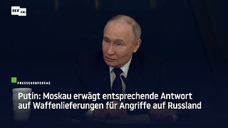 Putin: Moskau erwägt entsprechende Antwort auf Waffenlieferungen für Angriffe auf Russland