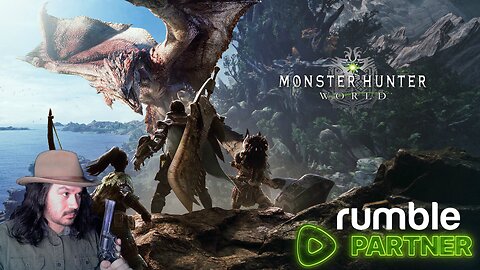 We Are On The Hunt But For Giant Monsters Today | Monster Hunter World | #RumblePartner