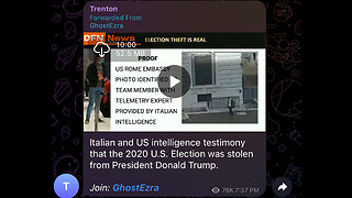 Italian n US intelligence testimony- the 2020 U.S. Election stolen from President Donald Trump