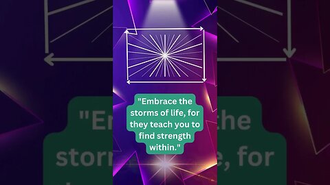 Embrace the storms of life, for they teach you to find strength within | Quote
