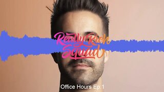 Really Rich Squad Office Hours | Ep. 1