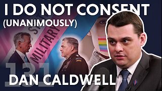 I Do Not (Unanimously) Consent (ft. Dan Caldwell)