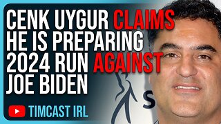 Cenk Uygur Claims He Is Preparing 2024 Run AGAINST JOE BIDEN