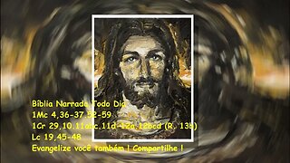 Evangelho do dia / Liturgia Diária - 1Mc 4,36-37.52-59 - 1Cr 29 - Lc 19,45-48