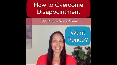 Overcome Disappointment