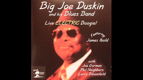 Big Joe Duskin And His Blues Band -Live Electric Boogie (1985) [Complete 1997 CD Release]