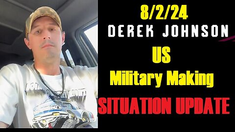 Derek Johnson We Are At the Cusp Of Major Happenings, Folks - The Storm Has Arrived - 8/2/24..
