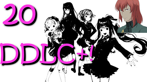 Let's Play Doki Doki Literature Club Plus! [20] Wrapping up Yuri's Route, Plus Some Bonuses