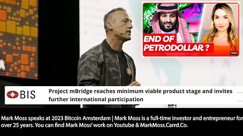 Project mBridge | Bank of International Settlements Announces Project mBridge Reaches Minimum Viable Product Stage + Will Saudi Arabia Joining CBDC mBridge End US Dollar Dominance? - June 10th 2024