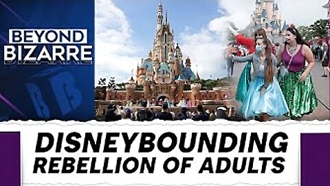 Adults Are Bending Disney Rules. Here's How | Beyond Bizarre