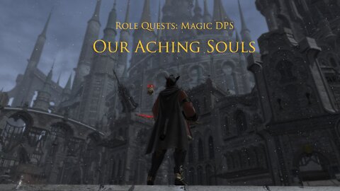 Role Quests Magic DPS Our Aching Souls