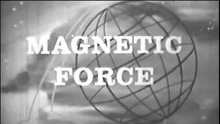 Magnetic Force: Explanation, Animations and Experiments