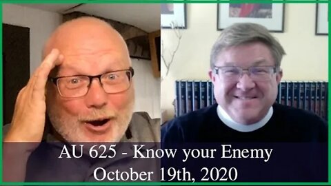 Anglican Unscripted 625 - Know your Enemy