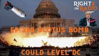 EP.380 SCOTUS BOMB could bring DC Down. Are Mass Arrests for Treason Coming to public eye?