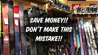 One HUGE Mistake To Avoid When Buying Skis!