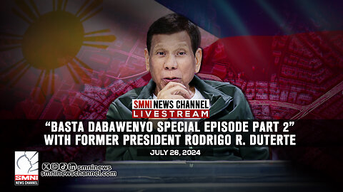 LIVE: "Basta Dabawenyo Special Episode Part 2" with former President Rodrigo R. Duterte