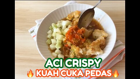 Resep Aci Krispi Gampang dan Super Mudah