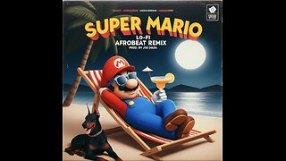 [FREE] Super Mario Afrobeat Type Beat (Lo-Fi REMIX)